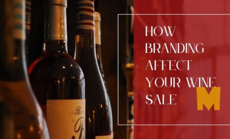 Blog How Branding Affect Your Wine Sale