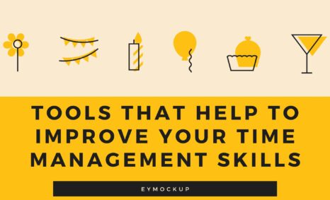 Tools That Help To Improve Your Time Management Skills