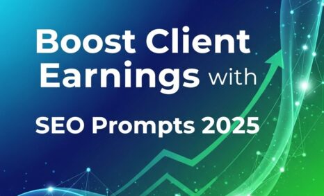 boost client earnings seo prompts