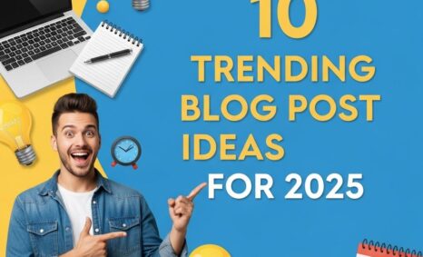 2025 blog post ideas