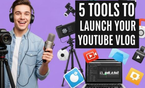 5 tools launch youtube vlog