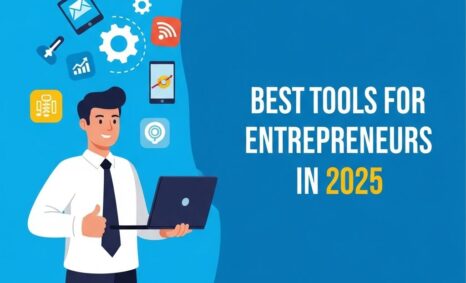 best tools for entrepreneurs 2025