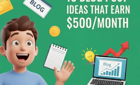 blog post ideas earn 500