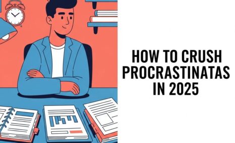 crush procrastination 2025