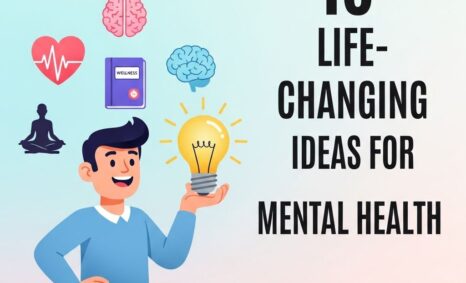 life changing mental health ideas