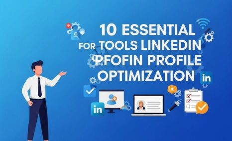 linkedin profile optimization tools 1