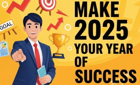 make 2025 your success