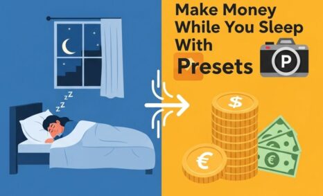 make money with presets