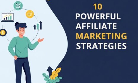 powerful affiliate marketing strategies