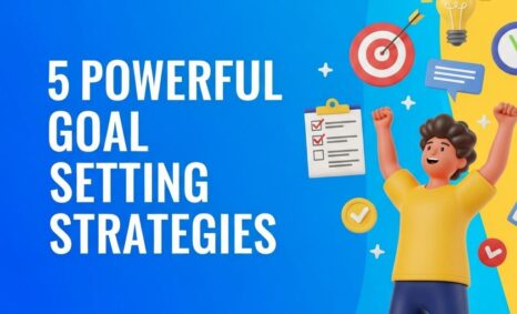powerful goal setting strategies