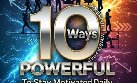 stay motivated daily