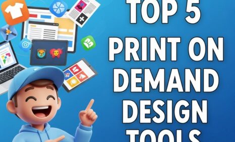 top 5 print on demand design tools