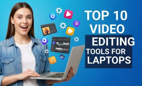 top video editing tools laptops