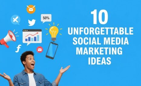 unforgettable social media ideas
