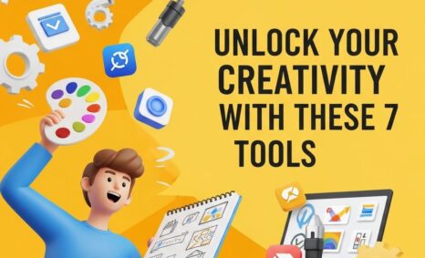 unlock creativity 7 tools