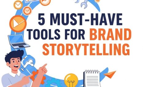 5 essential tools brand storytelling