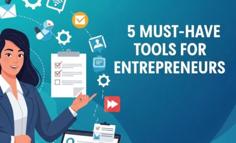 5 essential tools entrepreneurs 1