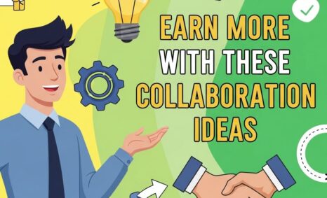 collaboration ideas boost income