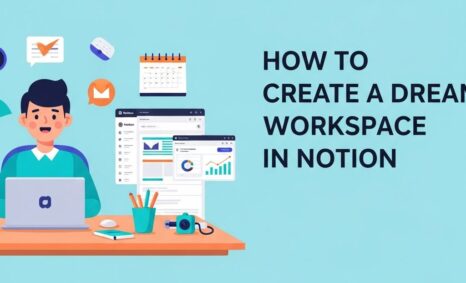 dream workspace notion