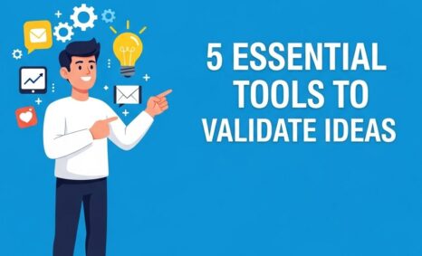 essential tools validate ideas