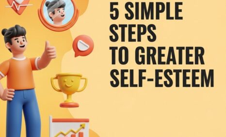 greater self esteem steps