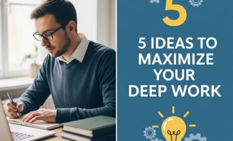 maximize deep work strategies