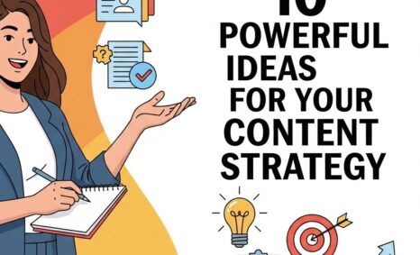 powerful content strategy ideas