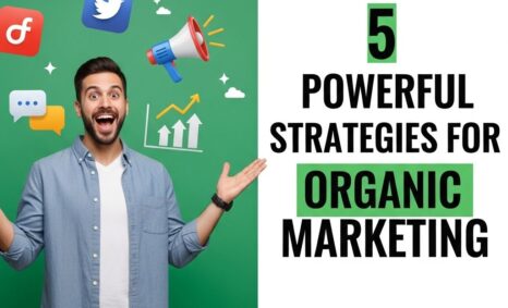 powerful organic marketing strategies