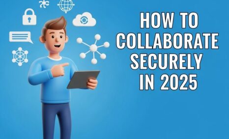 secure collaboration 2025