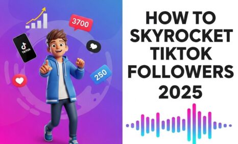 skyrocket tiktok followers 2025