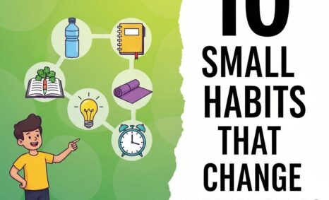 small daily habits change everything