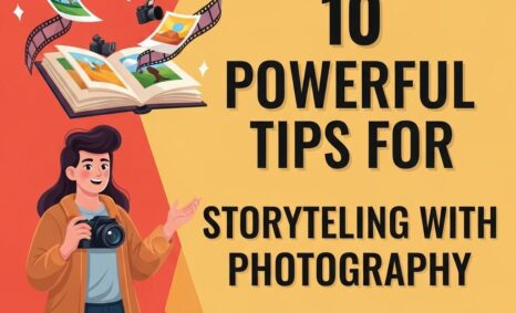 storytelling with photography tips