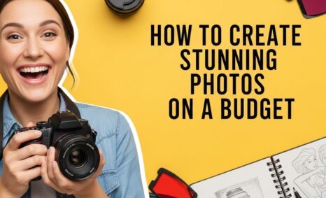 stunning photos budget