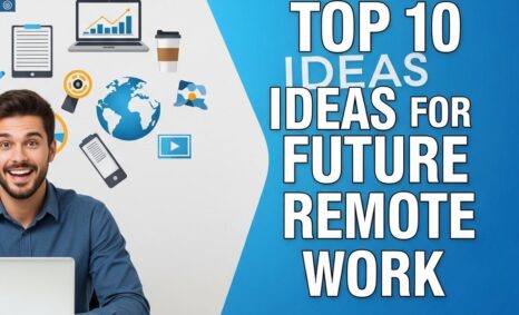 top 10 remote work ideas