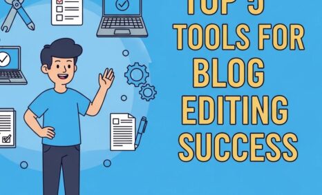 top 5 blog editing tools