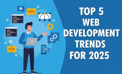 top 5 web development trends 2025