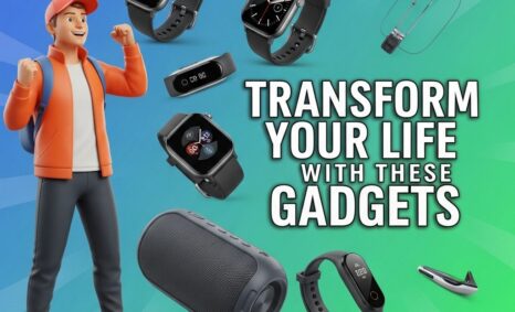 transform your life gadgets